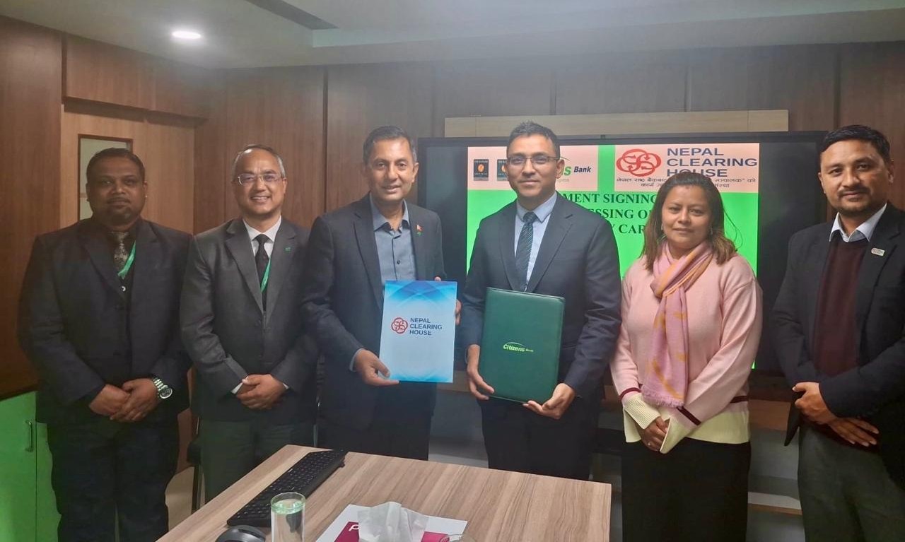 सिटिजन्स बैंक र नेपाल क्लियरिङ विच नेपालपे कार्ड भुक्तानी सक्षम बनाउन सम्झौता